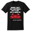 Money Can't Buy Happiness But It Can Buy A BMW M2.. T-Shirt - Red BMW